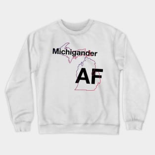 Michigander AF Crewneck Sweatshirt